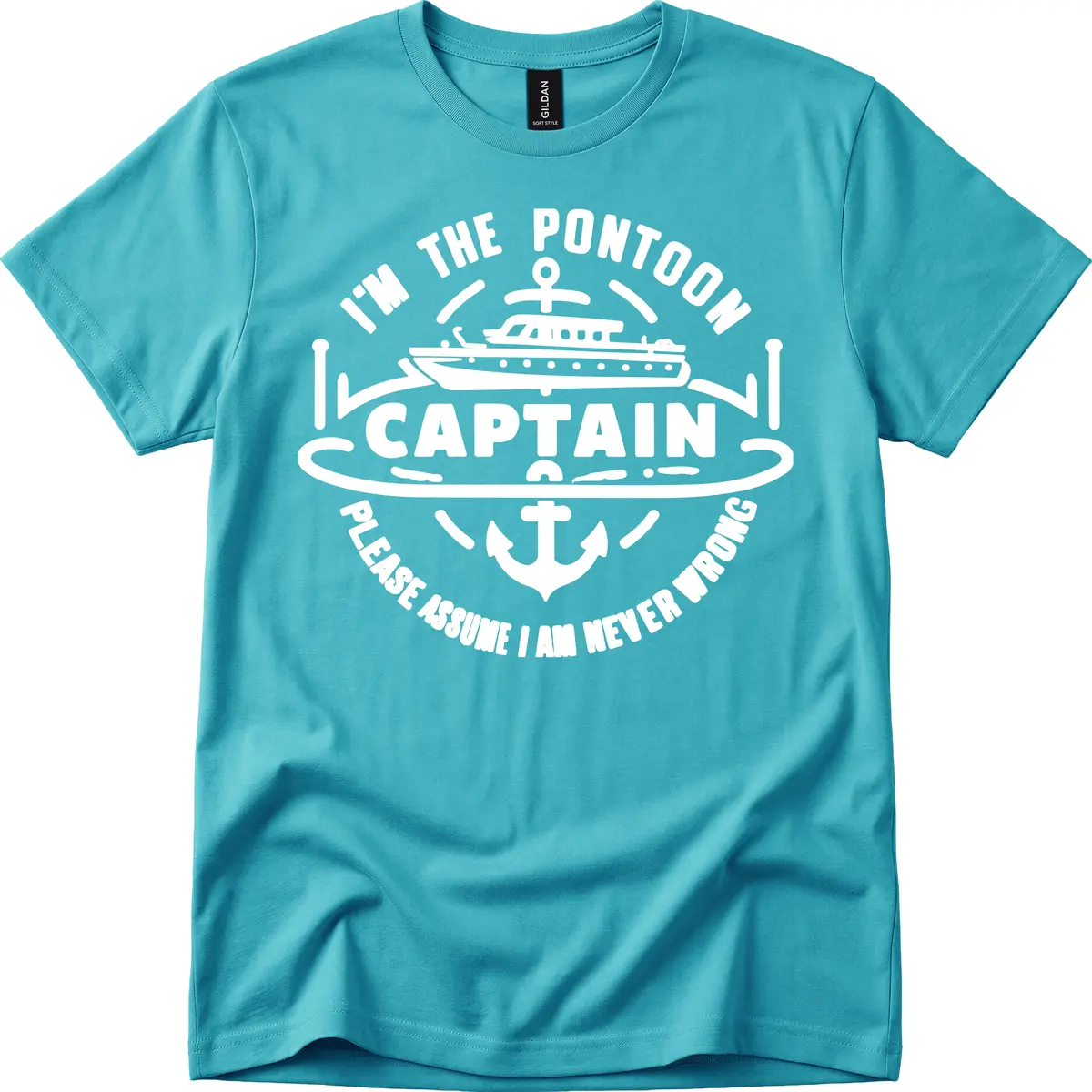 I'm The Pontoon Captain Please Assume I Am Never Wrong T-Shirt in Tropical Blue