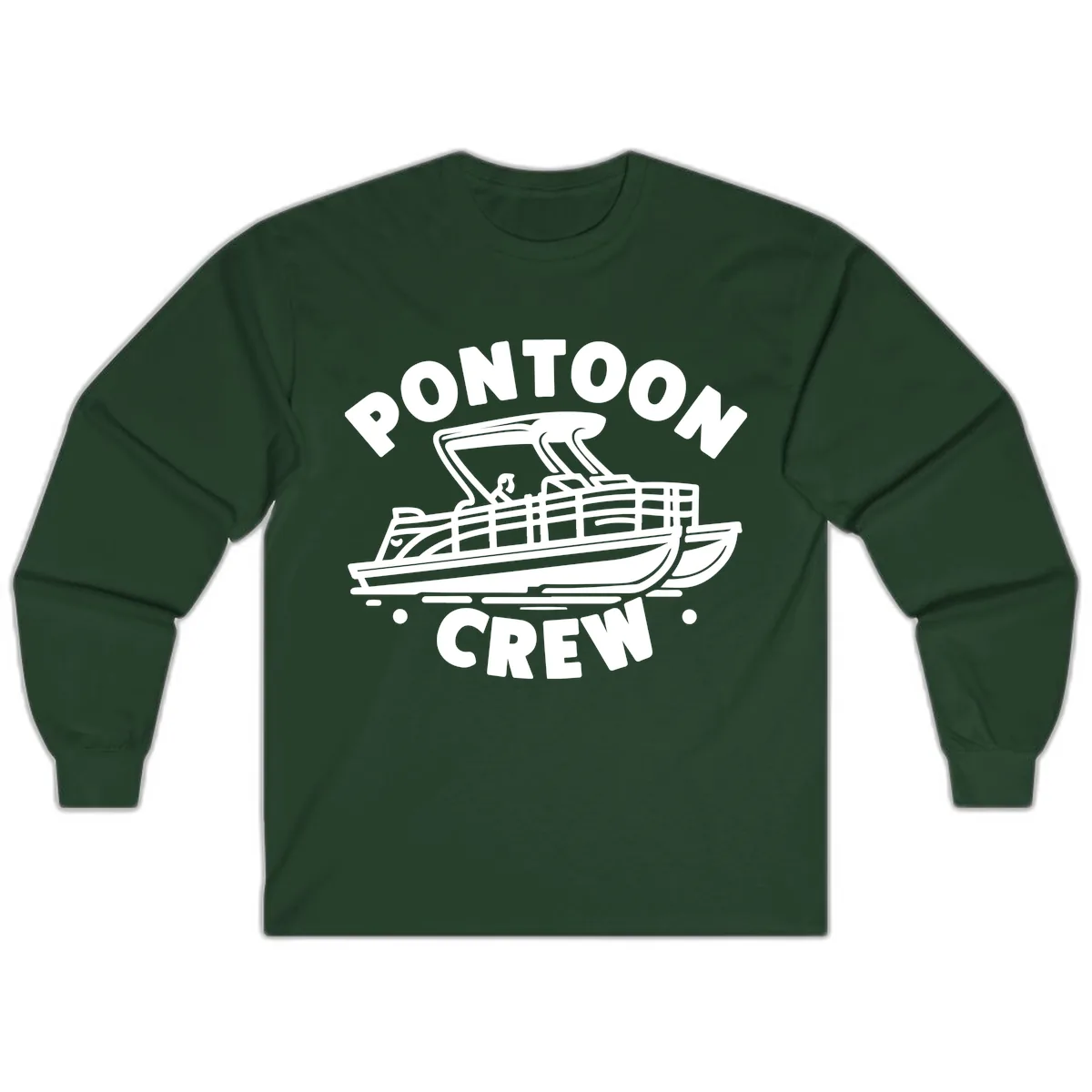 Pontoon Crew Boat Life Design Long Sleeve in Forest Green