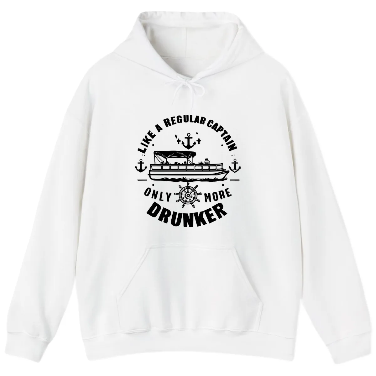 Like A Regular Captain Only More Drunker Hoodie in White