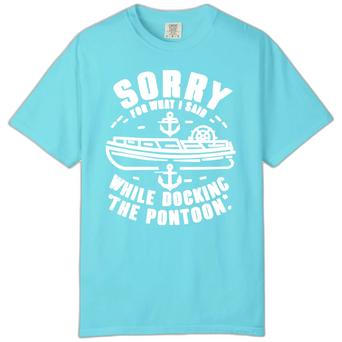 Sorry For What I Said While Docking Comfort Color in Lagoon Blue