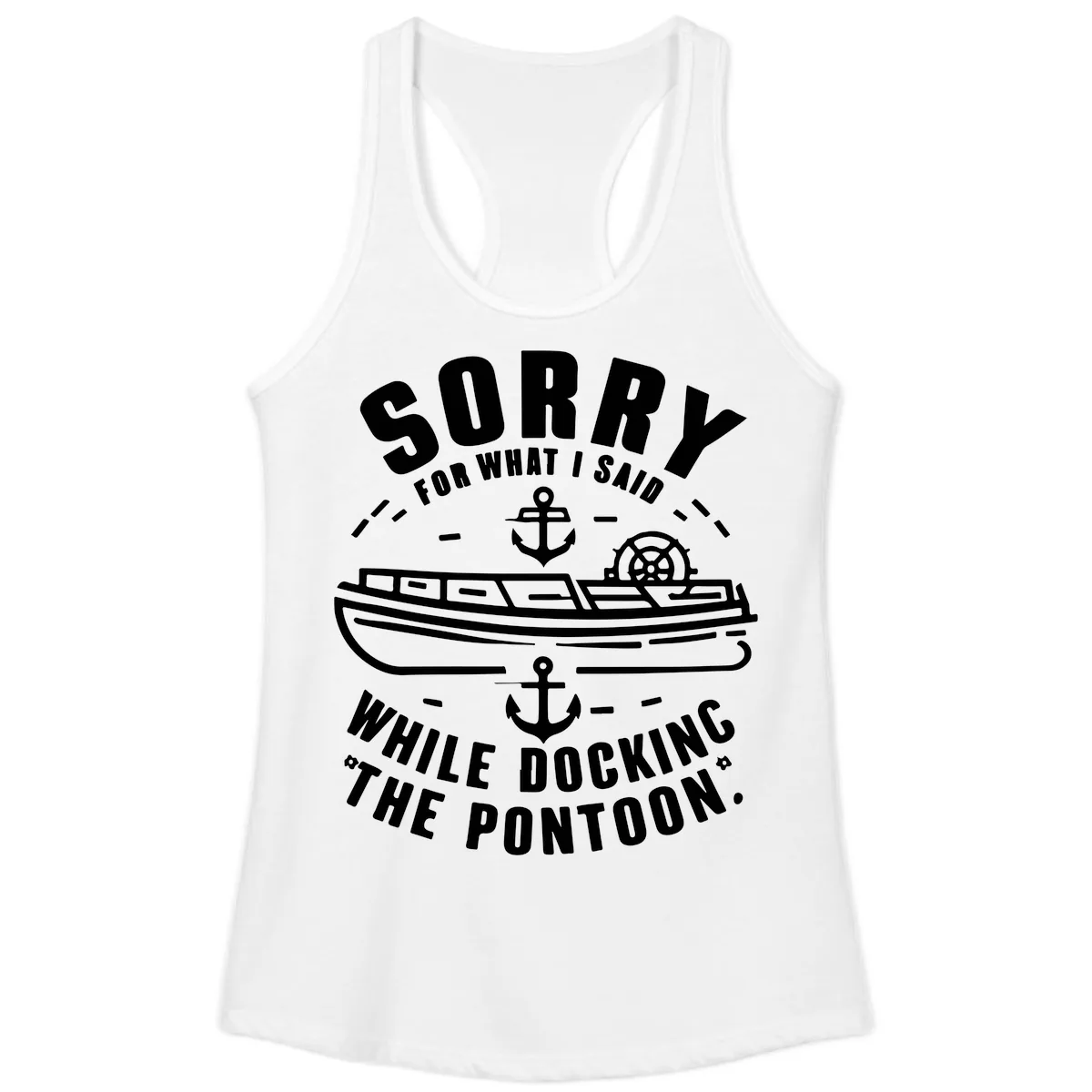 Sorry For What I Said While Docking Ladies Tank in White