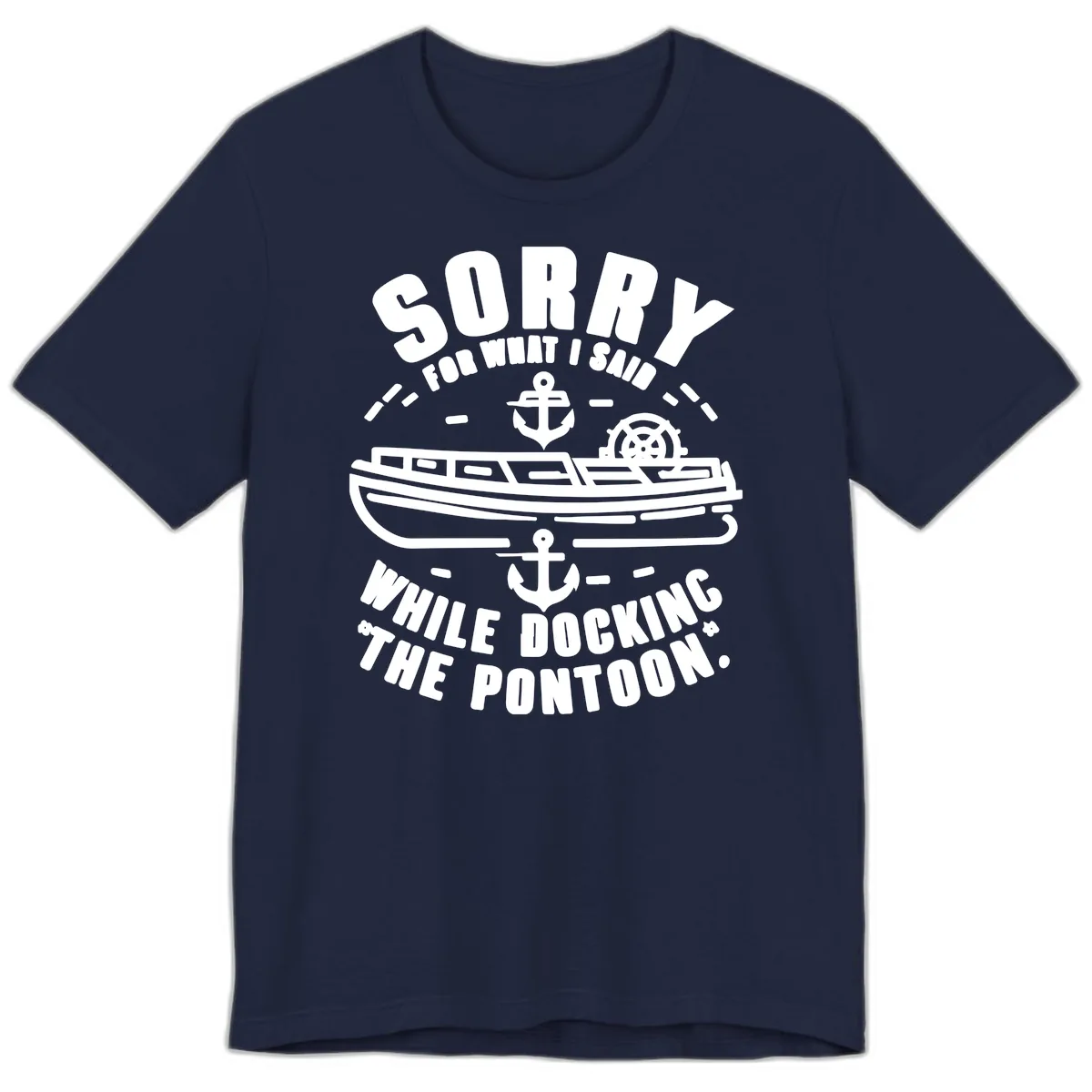 Sorry For What I Said While Docking Premium T-Shirt in Navy