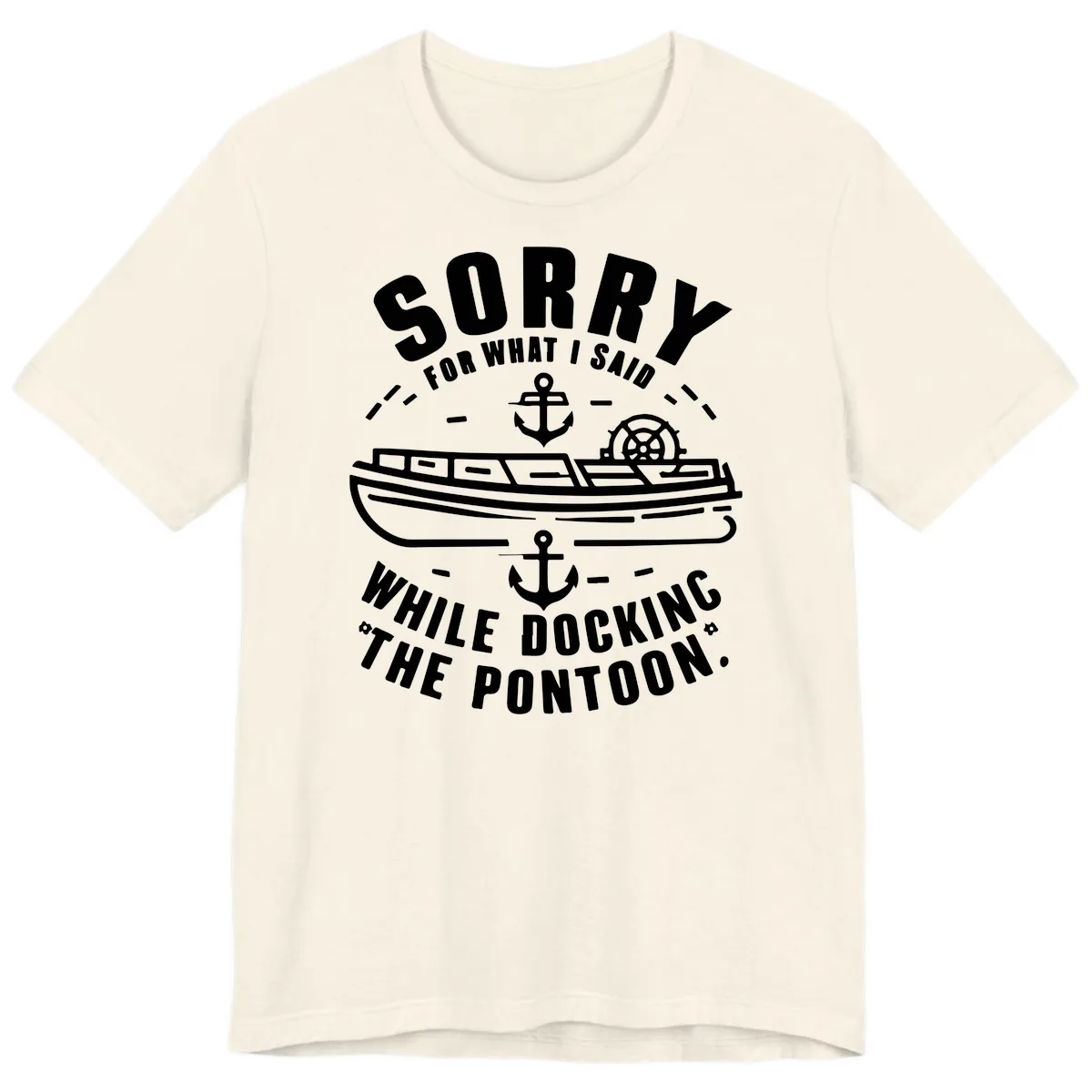 Sorry For What I Said While Docking Premium T-Shirt in Natural