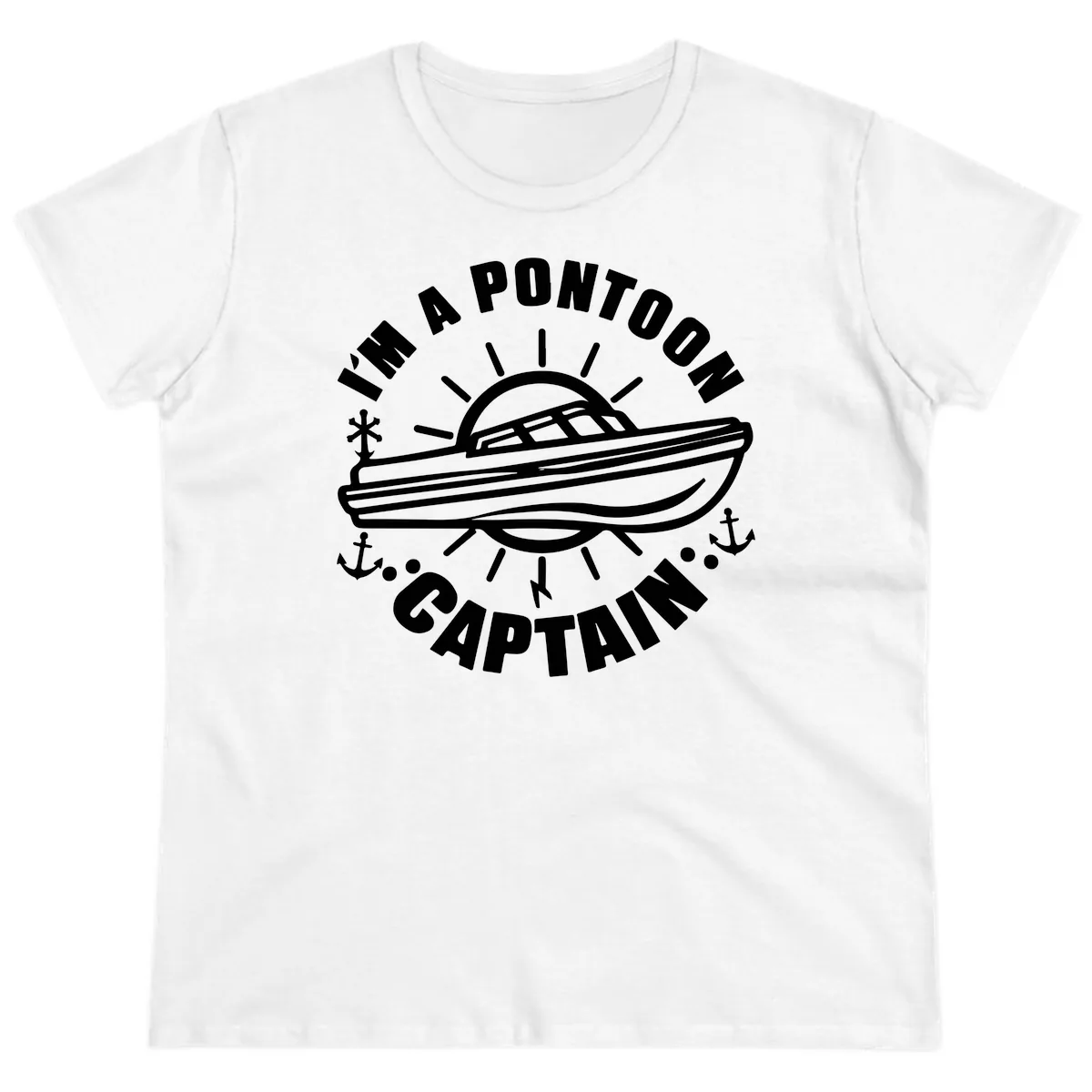 I'm A Pontoon Captain Boat Design Ladies Tee in White