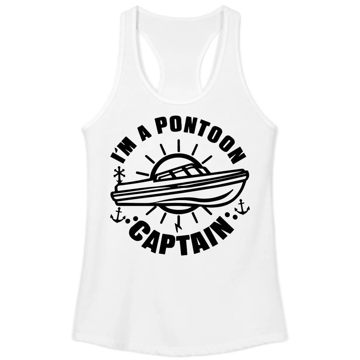 I'm A Pontoon Captain Boat Design Ladies Tank in White