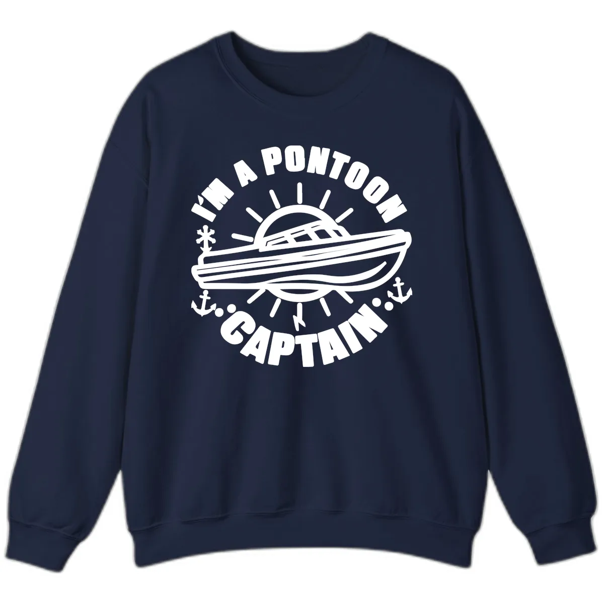I'm A Pontoon Captain Boat Design Sweatshirt in Navy