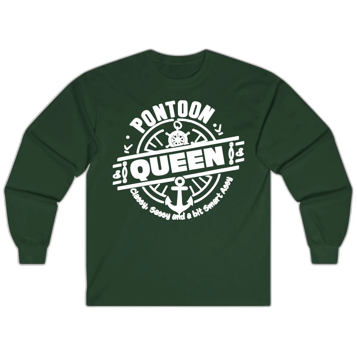 Pontoon Queen Nautical Design Long Sleeve in Forest Green