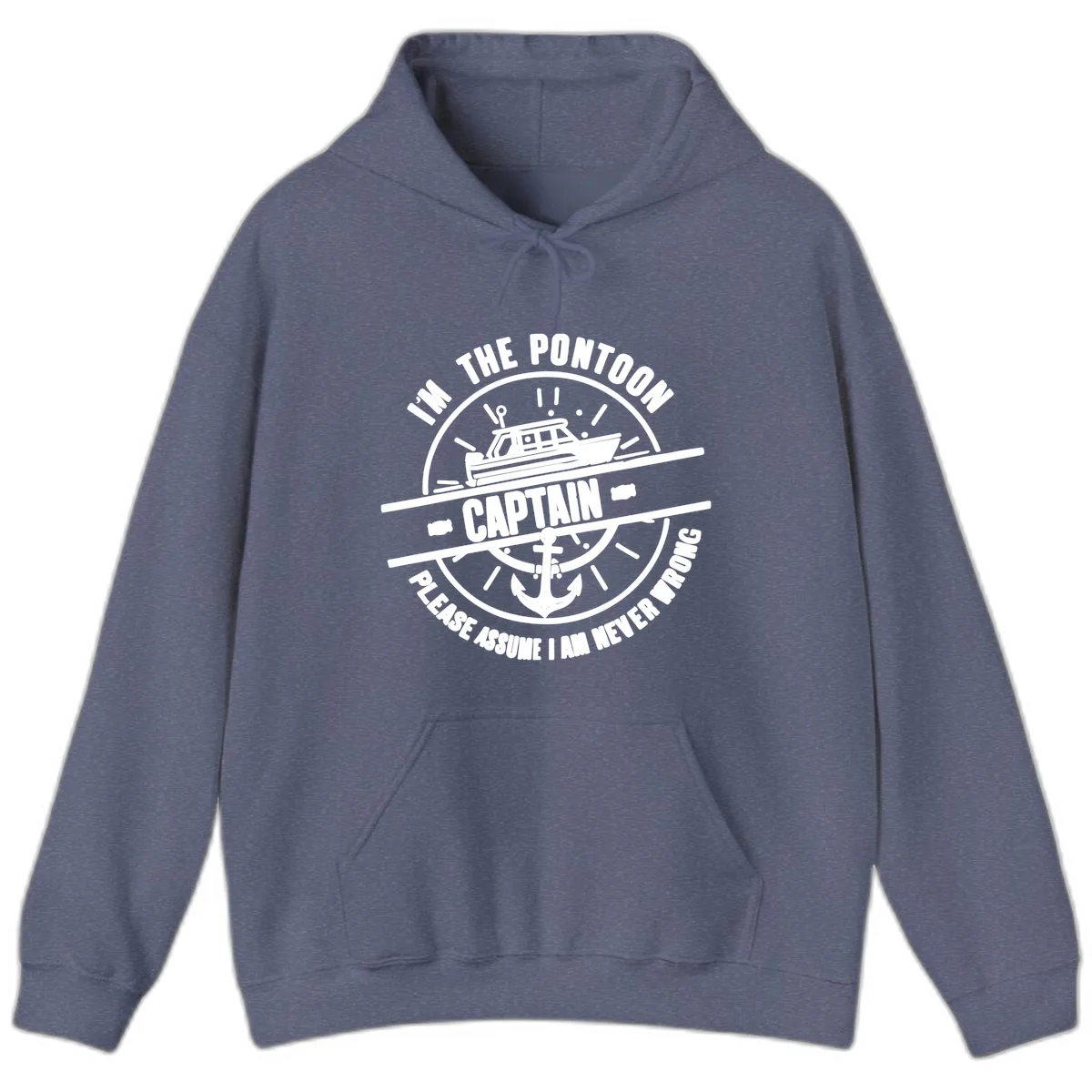 I'm The Pontoon Captain Please Assume I Am Never Wrong Hoodie in Heather Navy