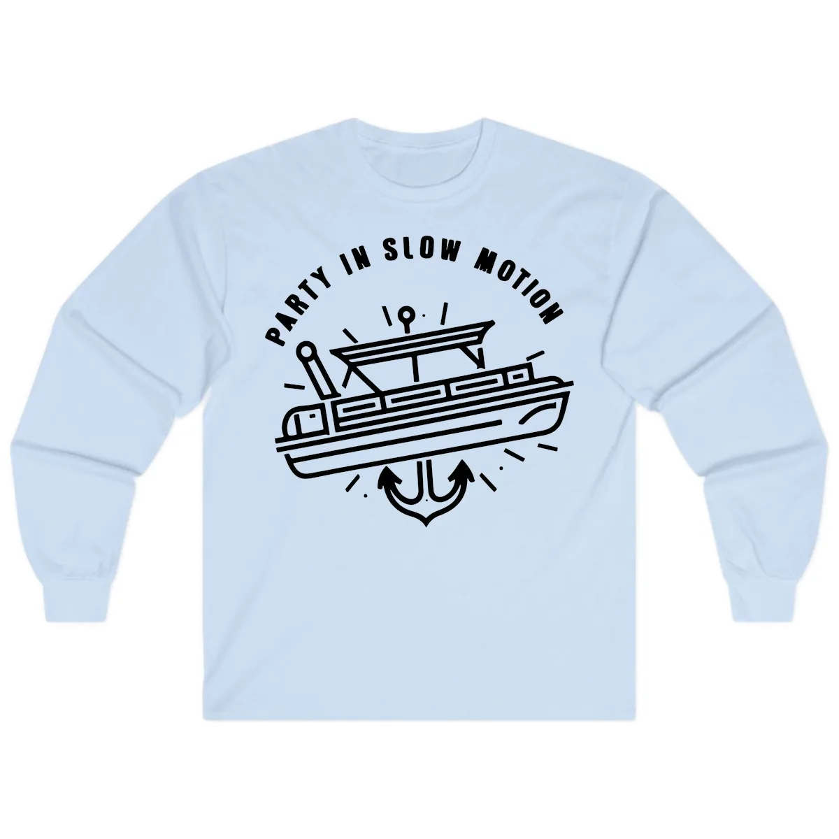 Party In Slow Motion Pontoon Design Long Sleeve in Light Blue
