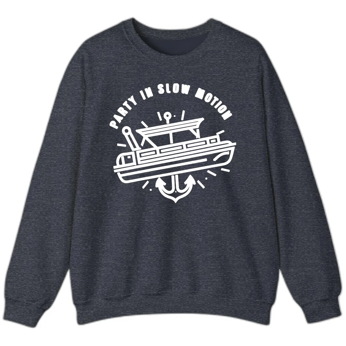 Party In Slow Motion Pontoon Design Sweatshirt in Heather Sport Dark Navy