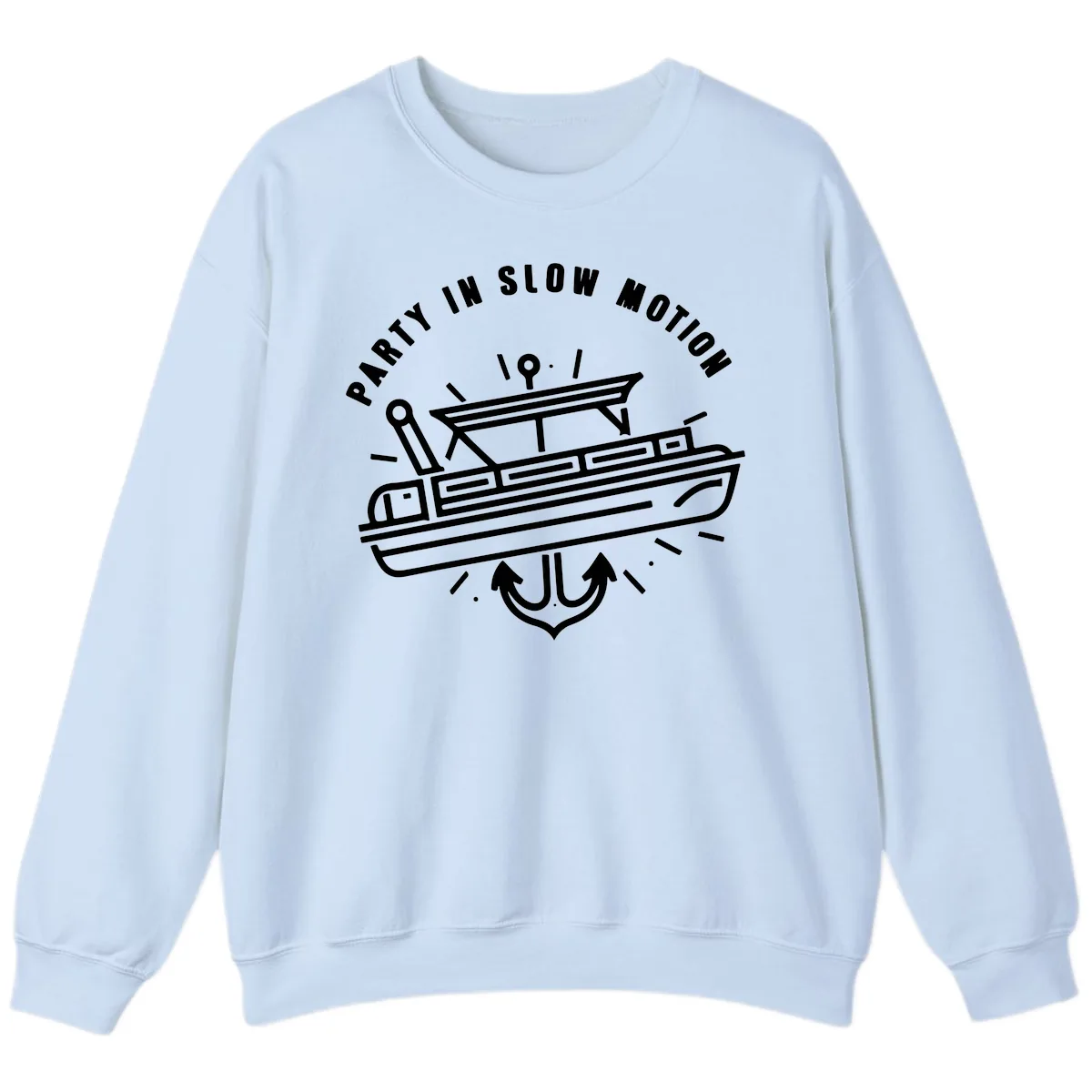 Party In Slow Motion Pontoon Design Sweatshirt in Light Blue