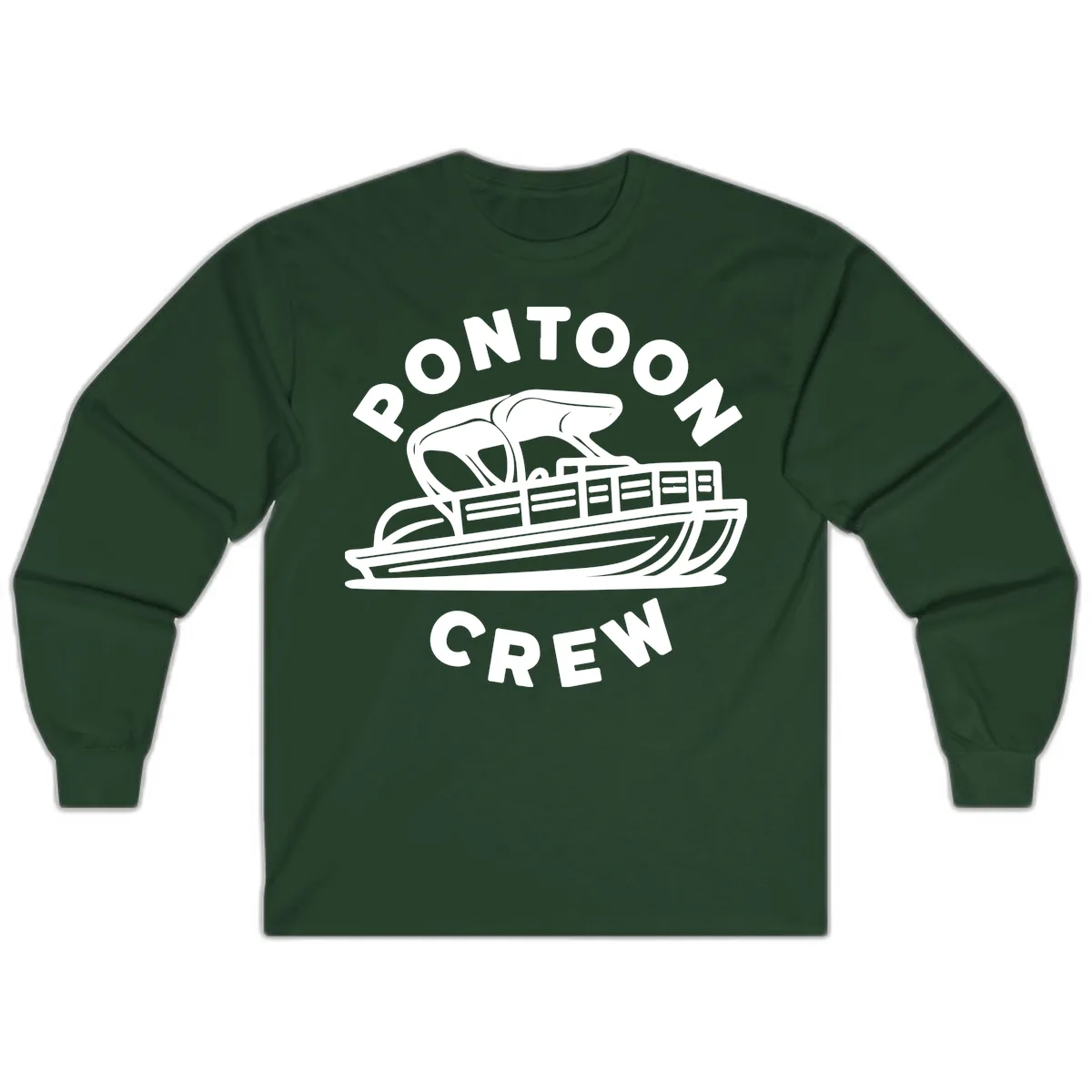 Pontoon Crew Boat Life Design Long Sleeve in Forest Green