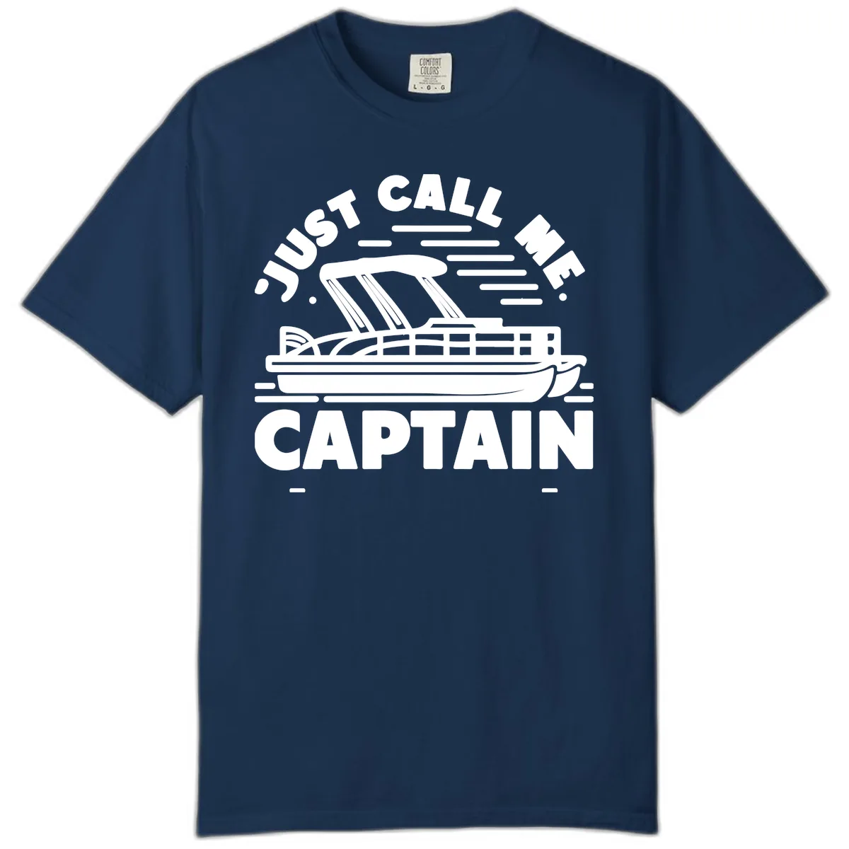 Just Call Me Captain Pontoon Boat Design Comfort Color in Navy