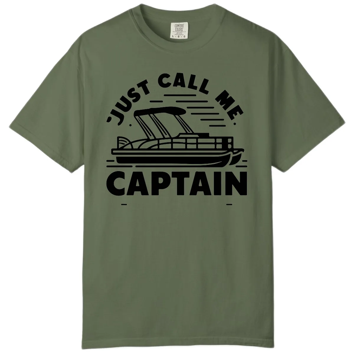 Just Call Me Captain Pontoon Boat Design Comfort Color in Sage