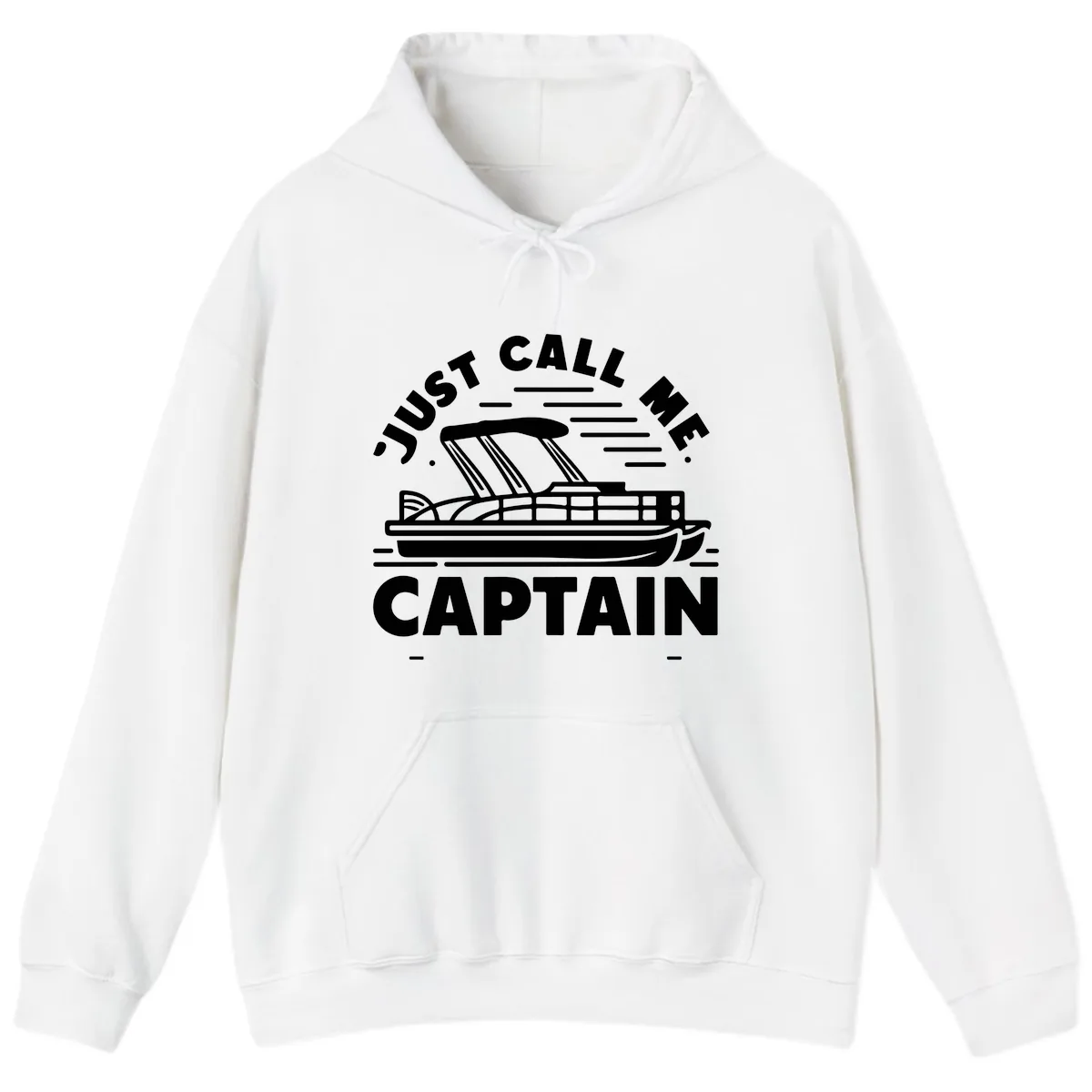 Just Call Me Captain Pontoon Boat Design Hoodie in White