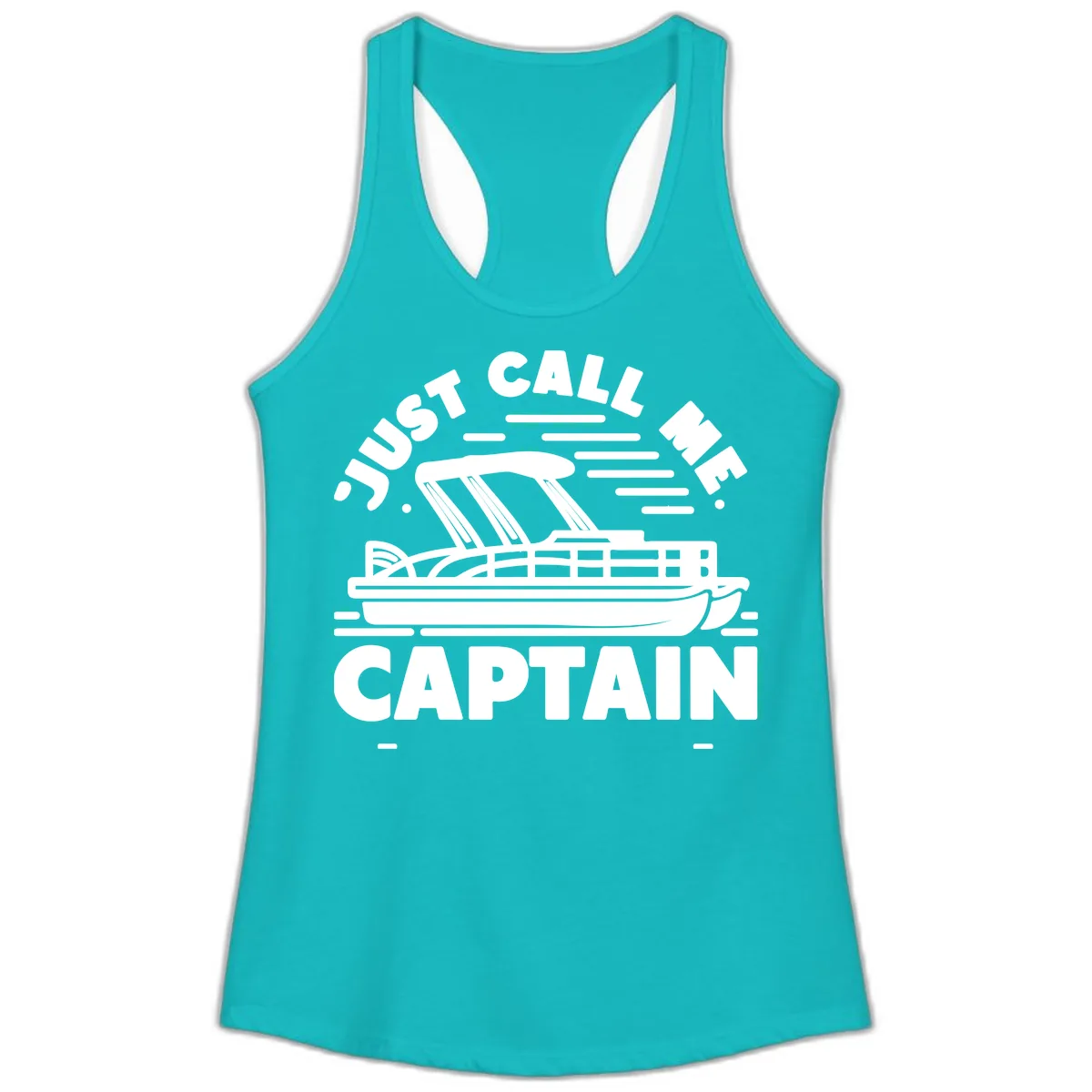 Just Call Me Captain Pontoon Boat Design Ladies Tank in Tahiti Blue