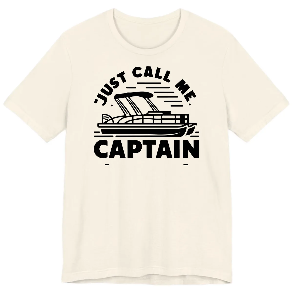 Just Call Me Captain Pontoon Boat Design Premium T-Shirt in Natural