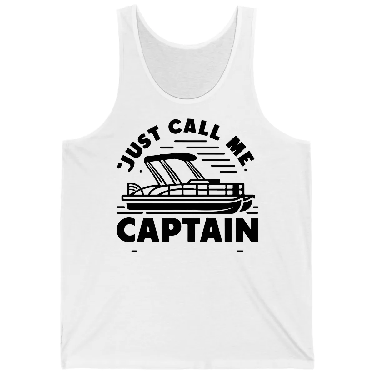 Just Call Me Captain Pontoon Boat Design Tank in White