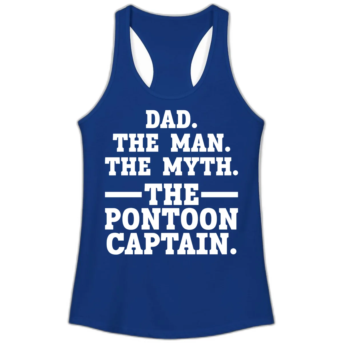 Dad The Man The Myth The Pontoon Captain Ladies Tank in Solid Royal