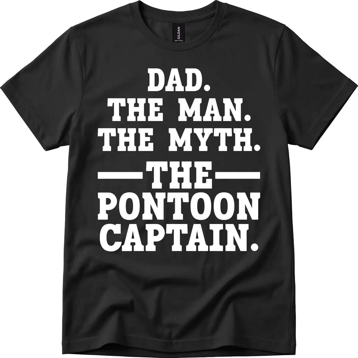 Dad The Man The Myth The Pontoon Captain T-Shirt in Black