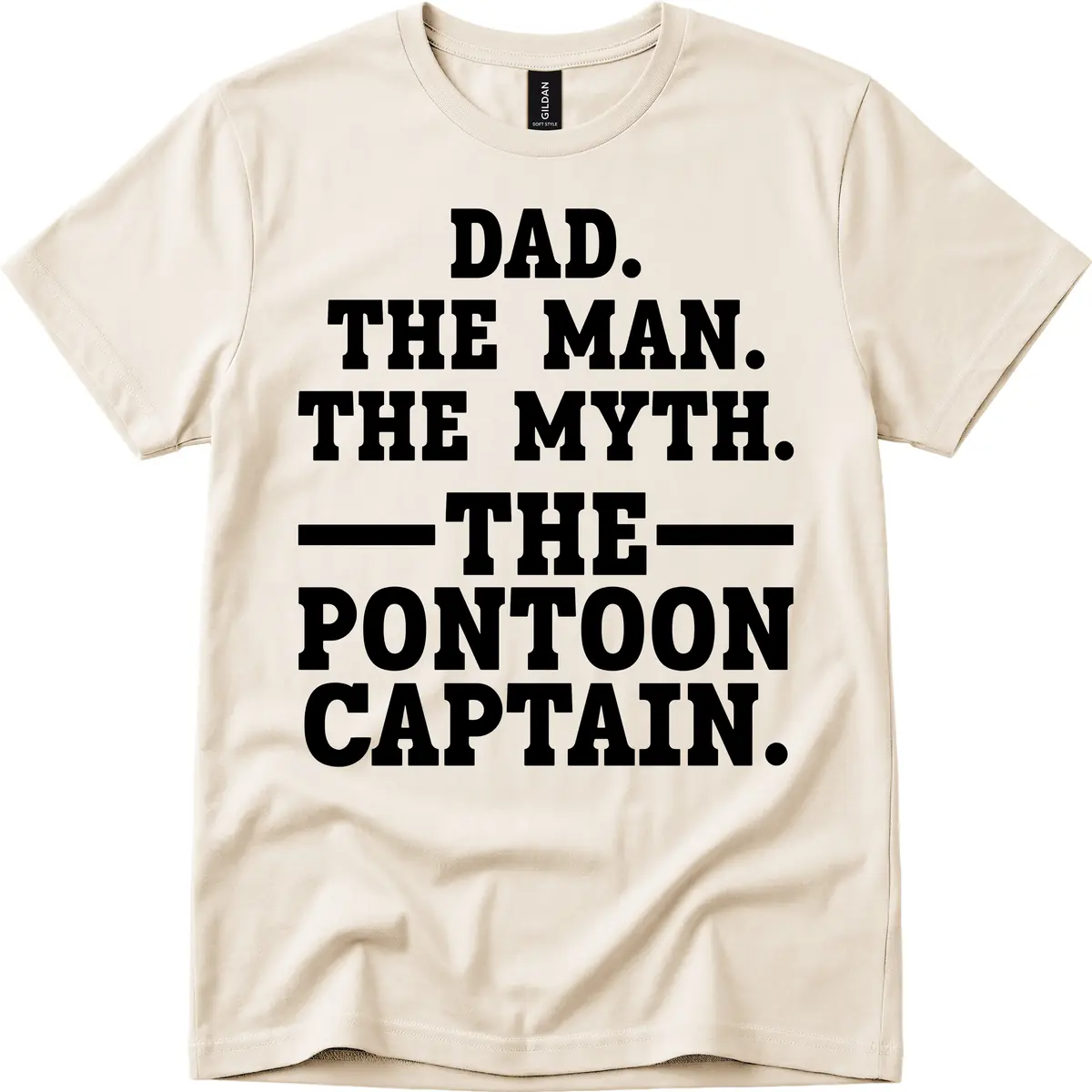Dad The Man The Myth The Pontoon Captain T-Shirt in Natural