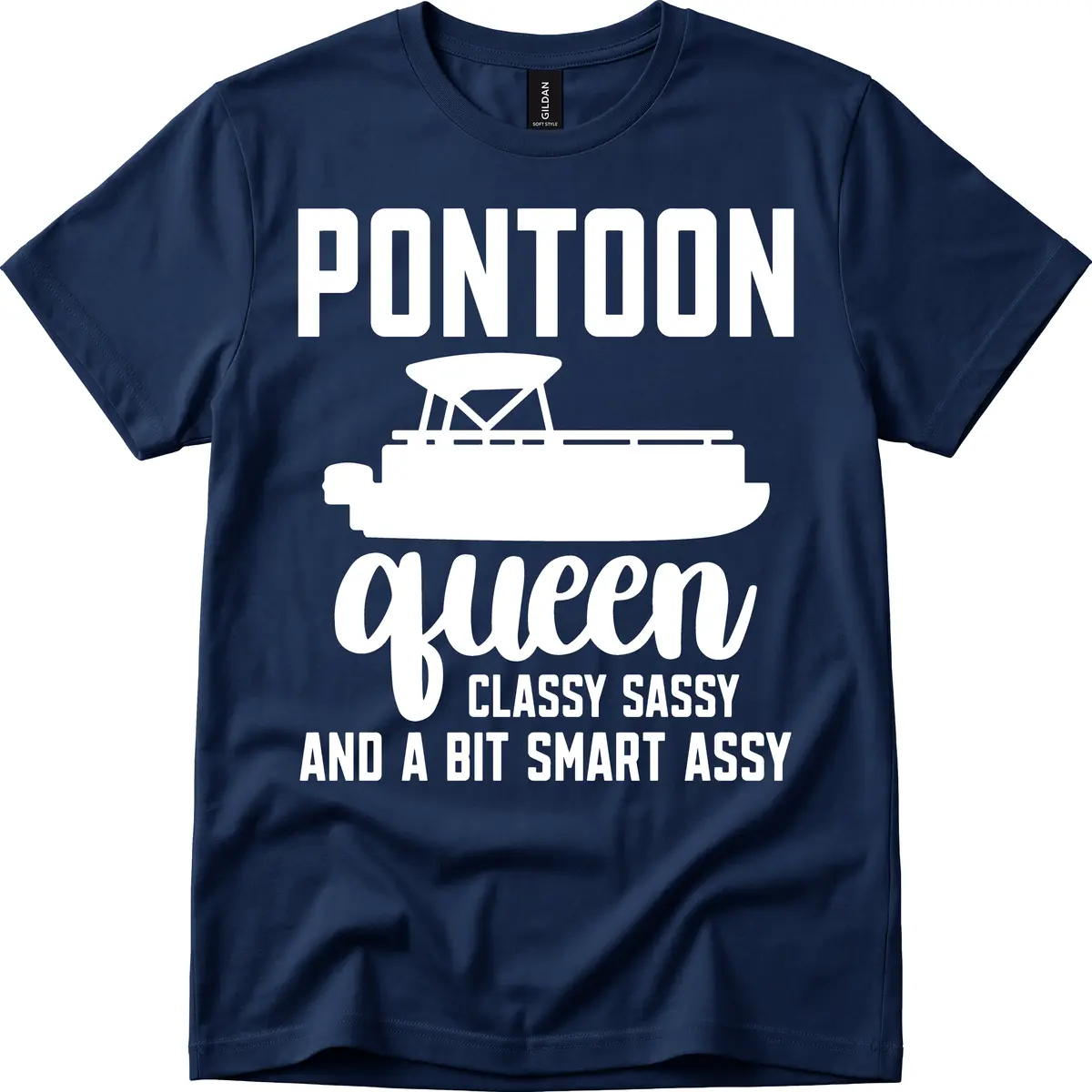 Pontoon Queen Classy Sassy And A Bit Smart Assy T-Shirt in Navy