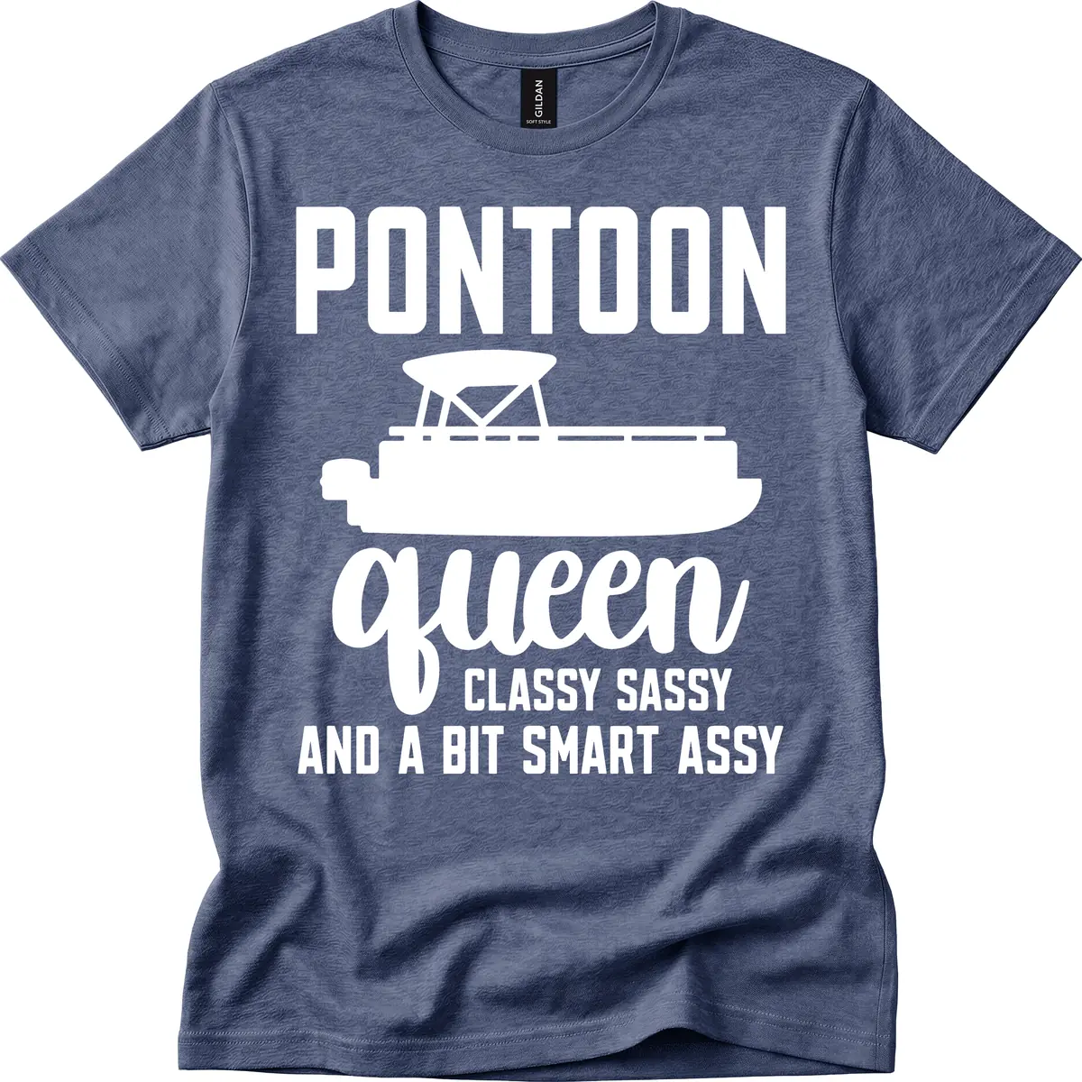 Pontoon Queen Classy Sassy And A Bit Smart Assy T-Shirt in Heather Navy