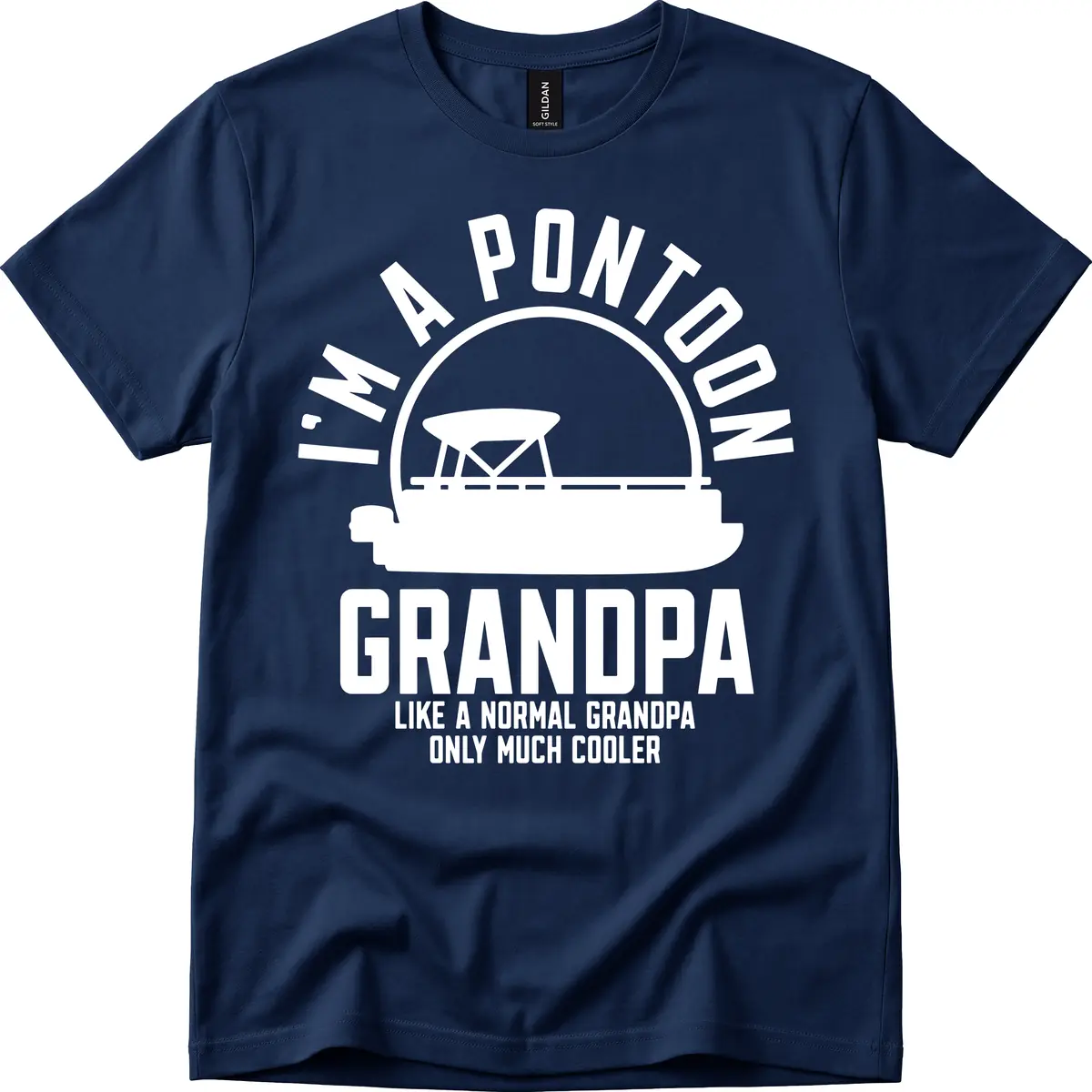 I'm A Pontoon Grandpa Like A Normal Grandpa T-Shirt in Navy