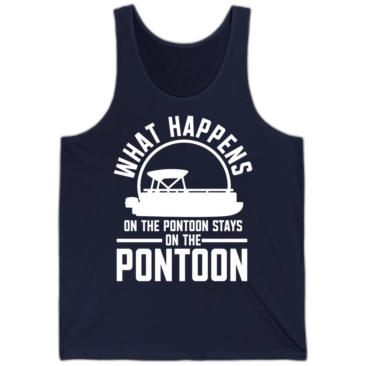 What Happens On The Pontoon Stays On The Pontoon Tank in Navy