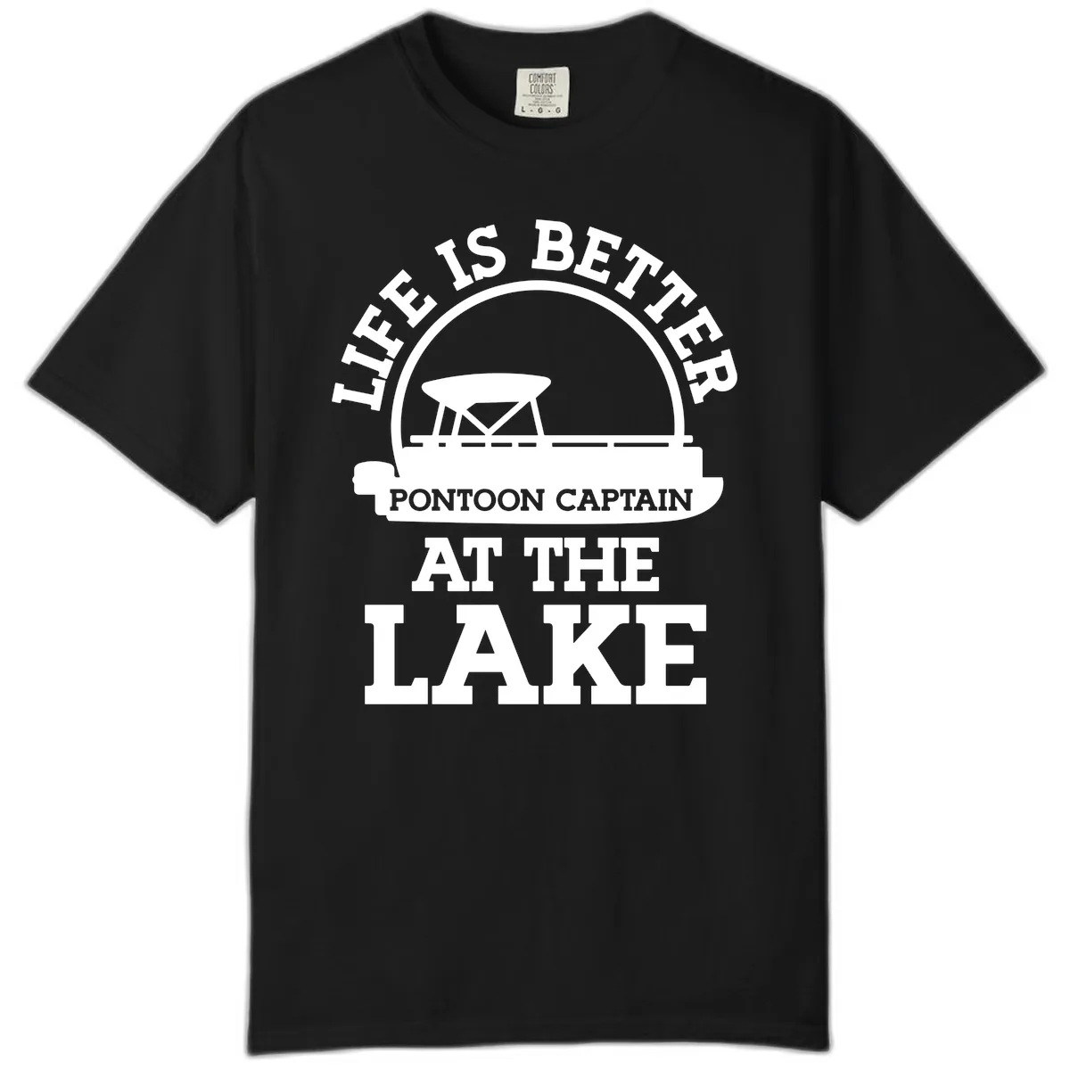 Life Is Better Pontoon Captain At The Lake Comfort Color in Black