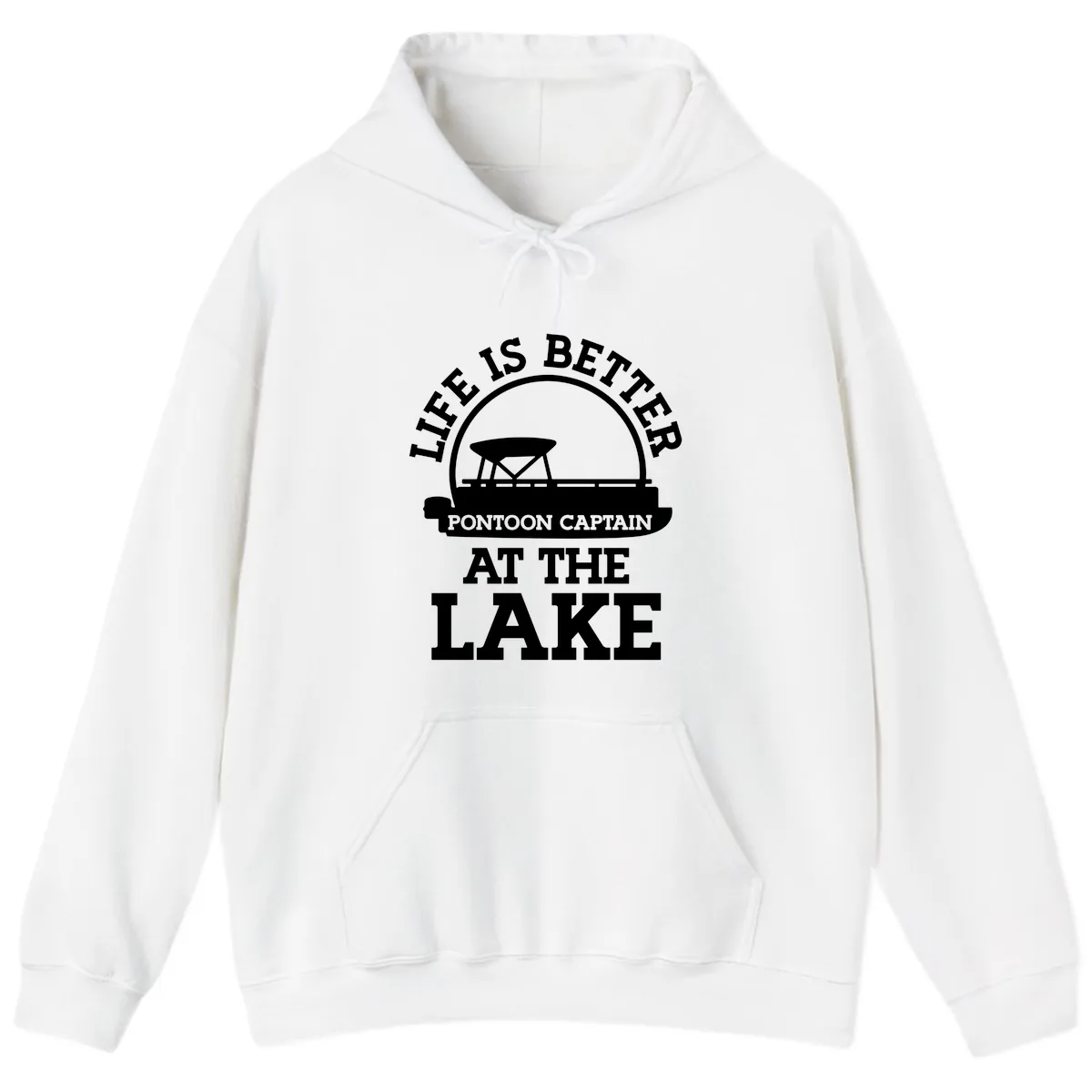 Life Is Better Pontoon Captain At The Lake Hoodie in White
