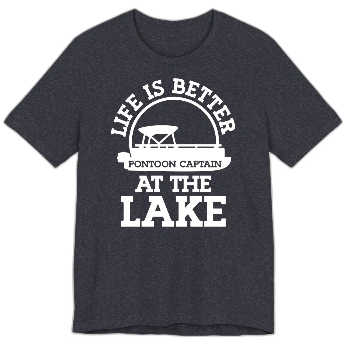 Life Is Better Pontoon Captain At The Lake Premium T-Shirt in Heather Navy
