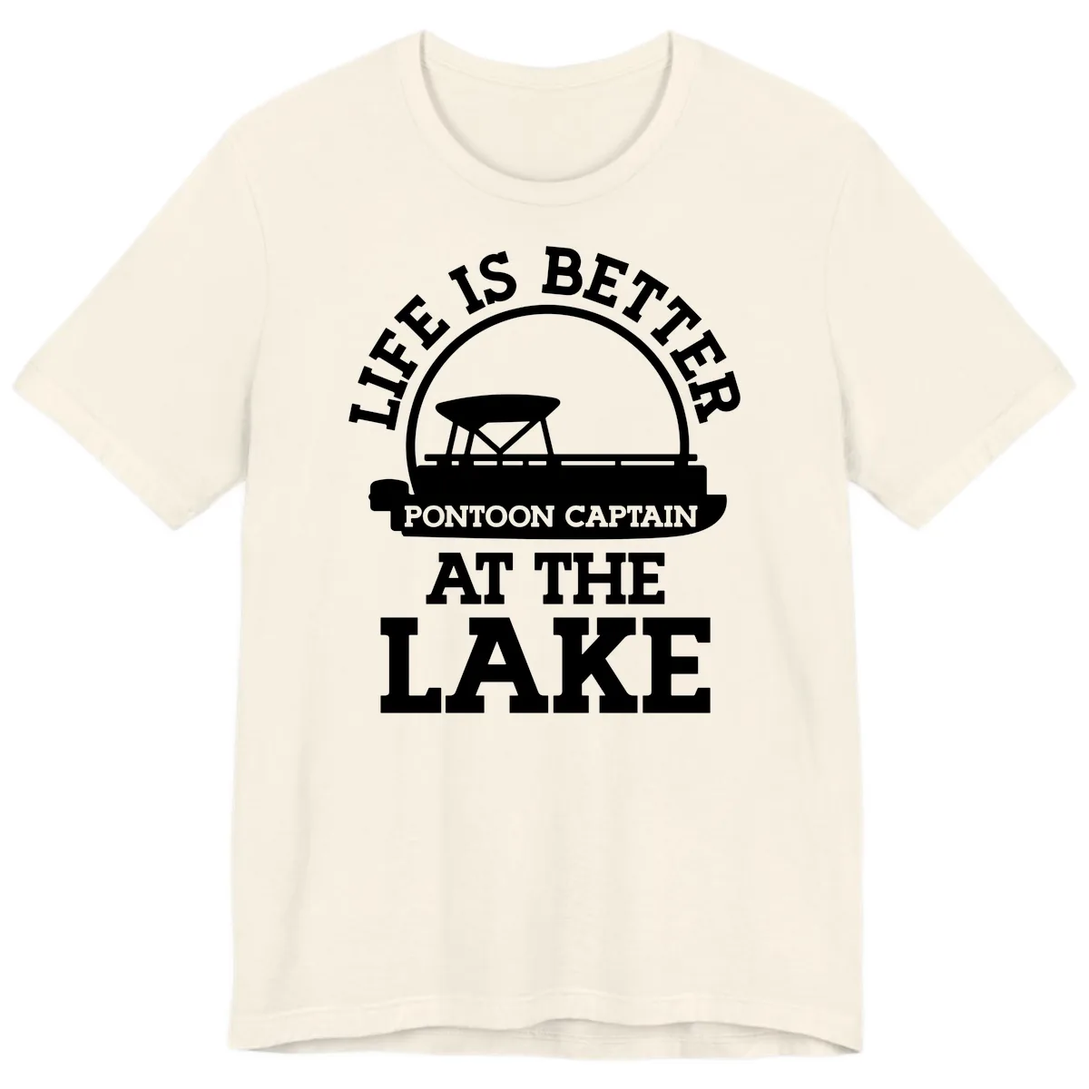 Life Is Better Pontoon Captain At The Lake Premium T-Shirt in Natural