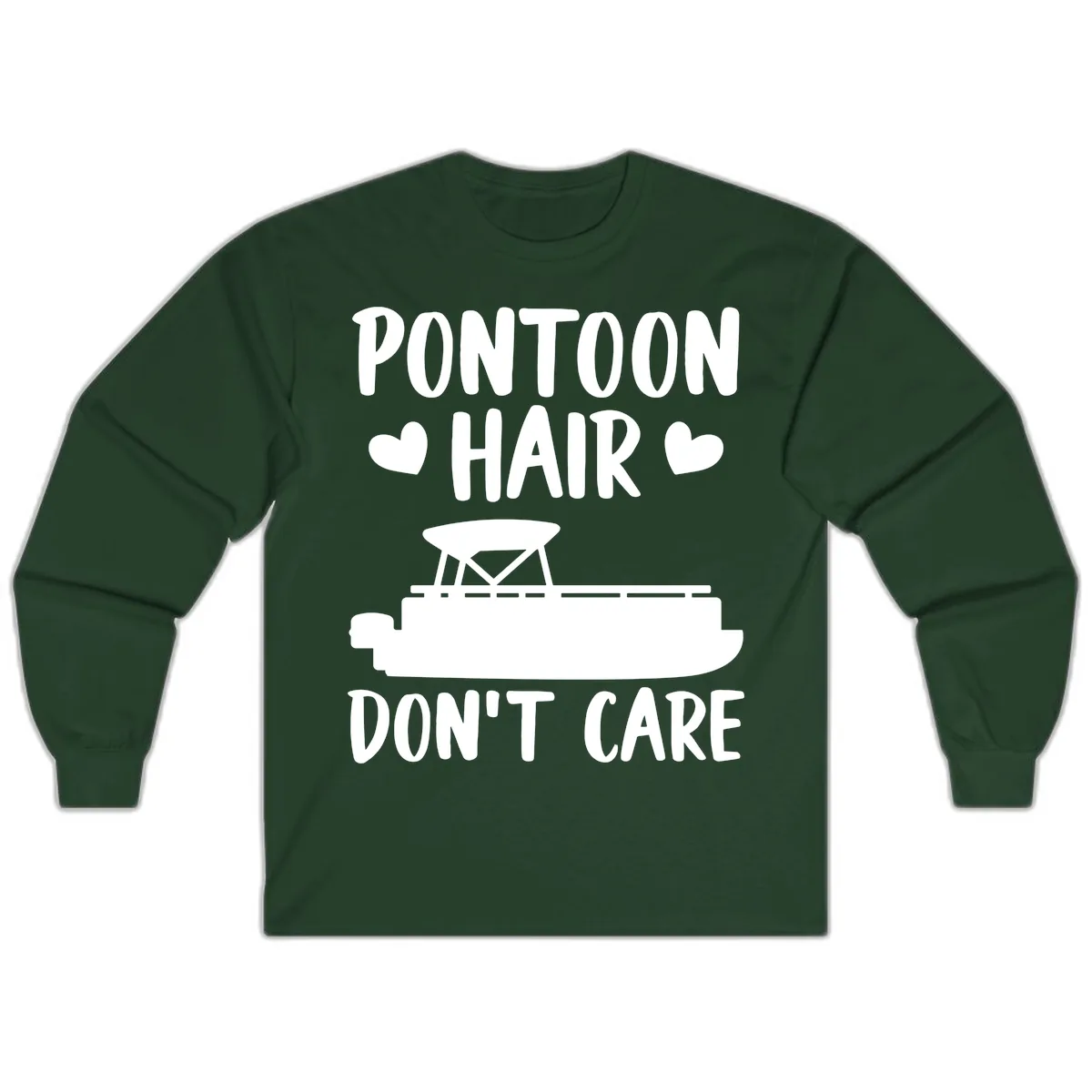 Pontoon Hair Don't Care Long Sleeve in Forest Green