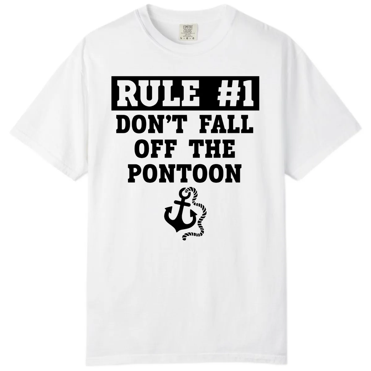 Rule Number One Don't Fall Off Comfort Color in White