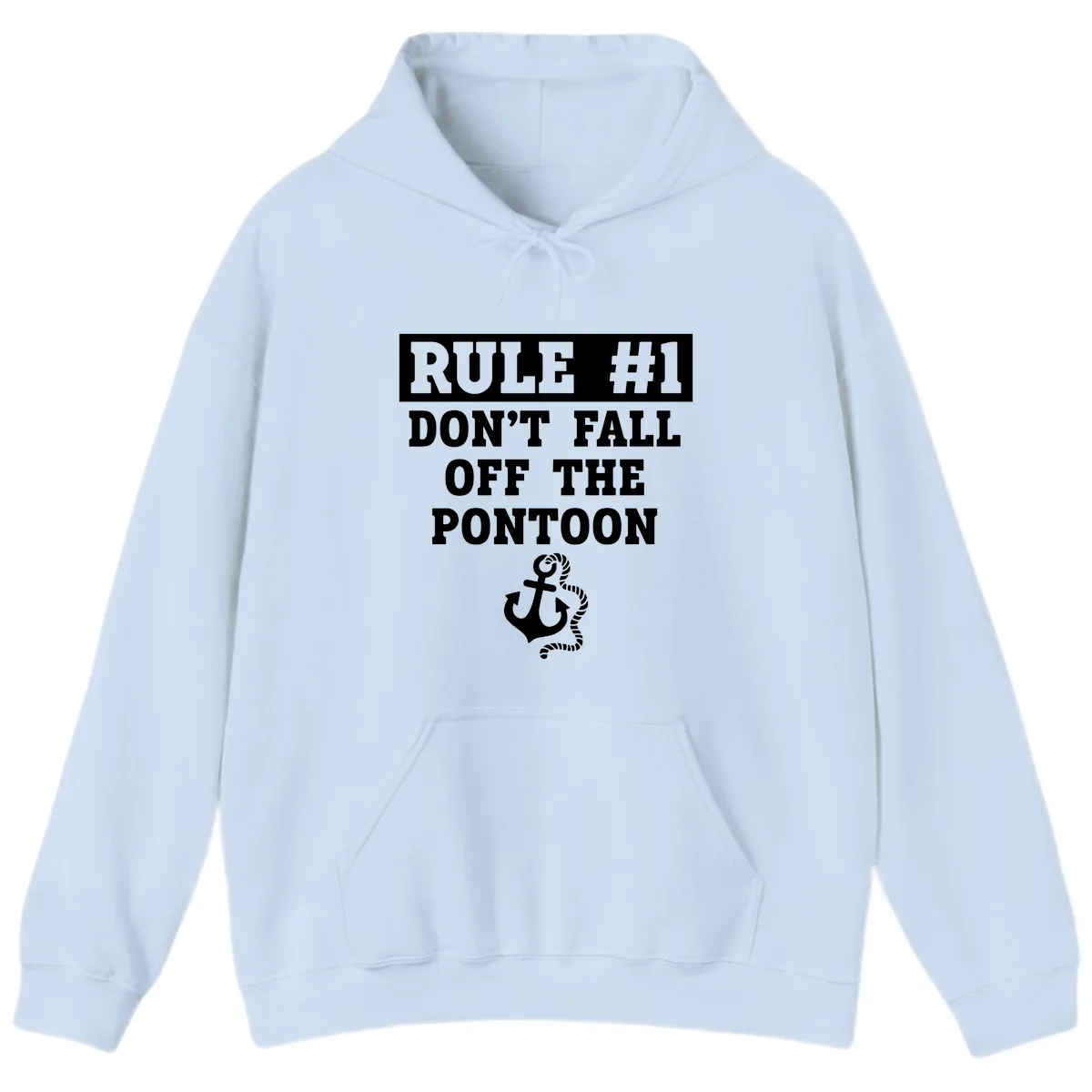 Rule Number One Don't Fall Off Hoodie in Light Blue