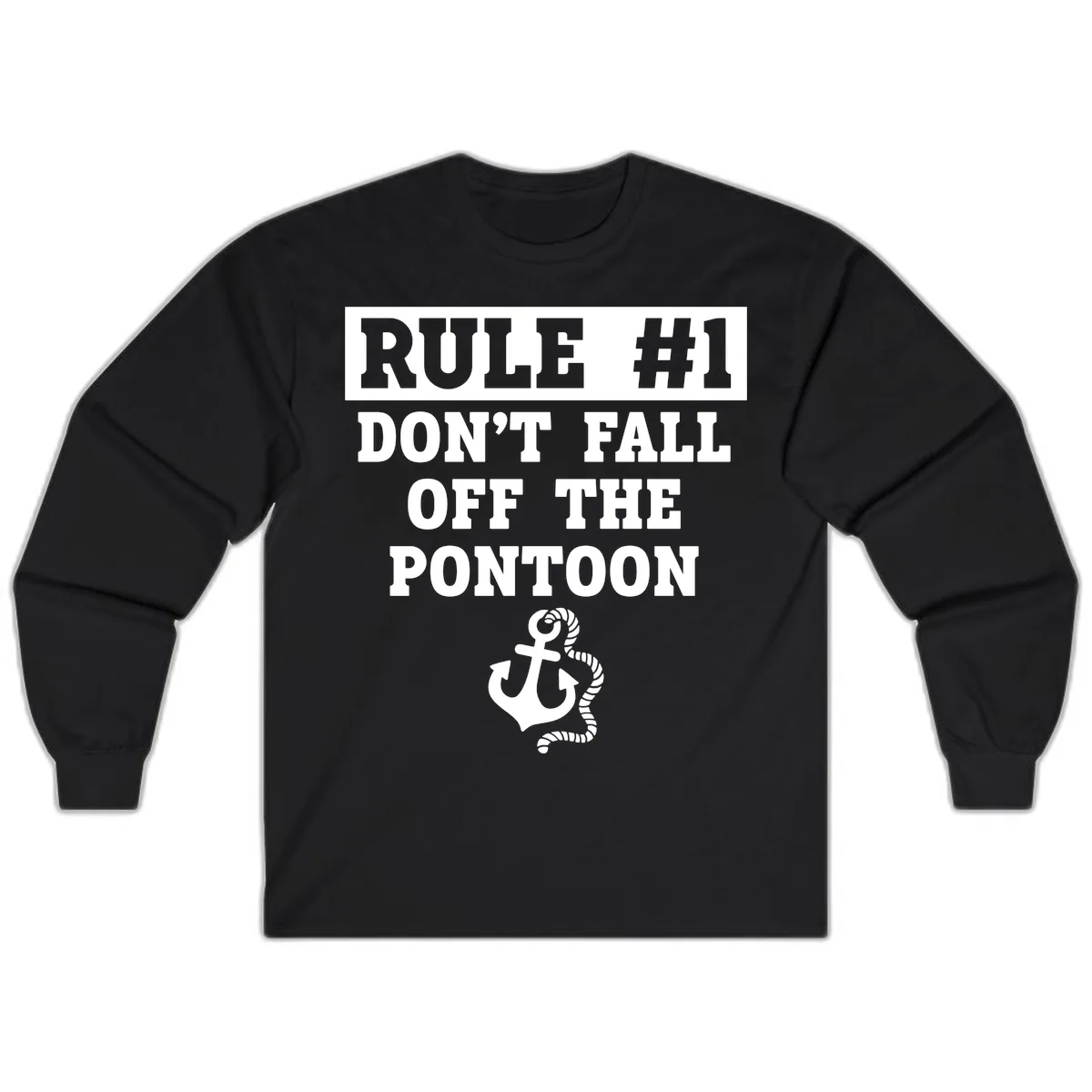 Rule Number One Don't Fall Off Long Sleeve in Black