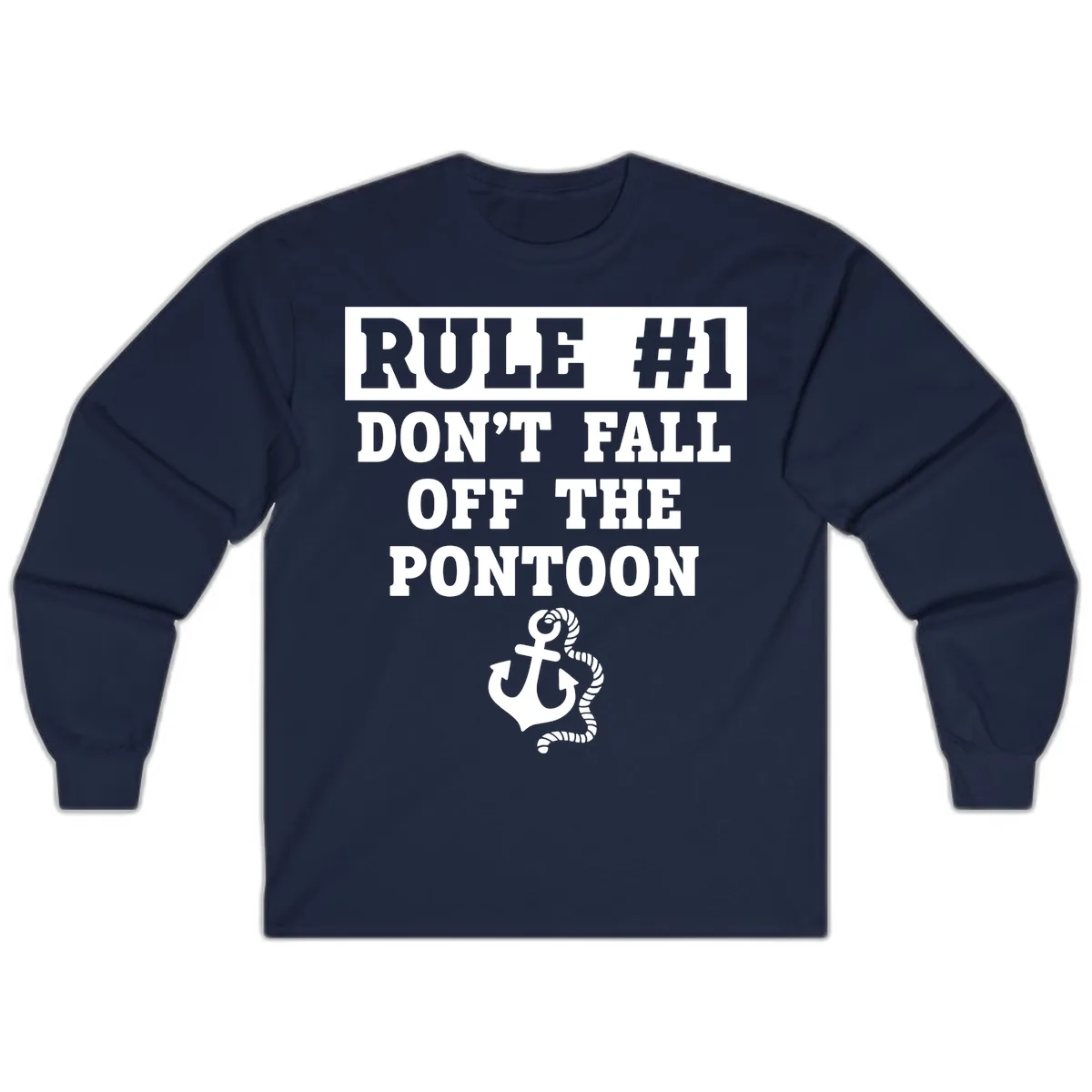 Rule Number One Don't Fall Off Long Sleeve in Navy