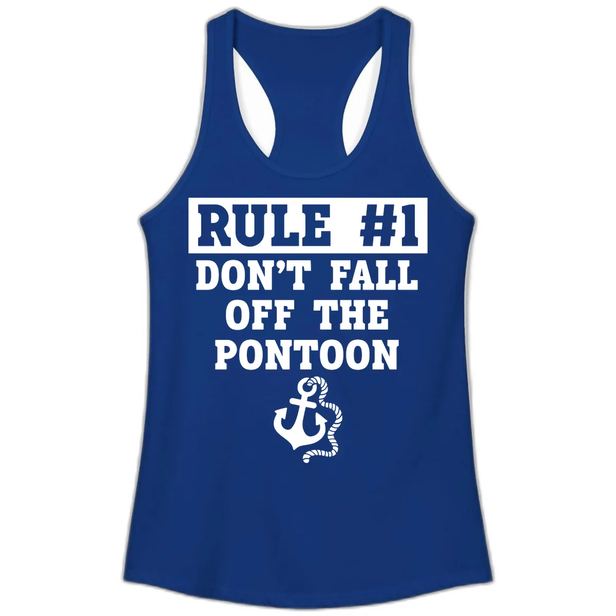 Rule Number One Don't Fall Off Ladies Tank in Solid Royal