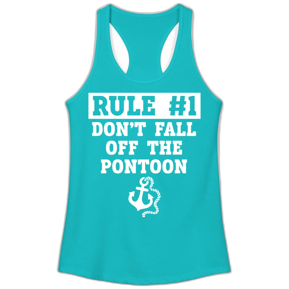 Rule Number One Don't Fall Off Ladies Tank in Tahiti Blue