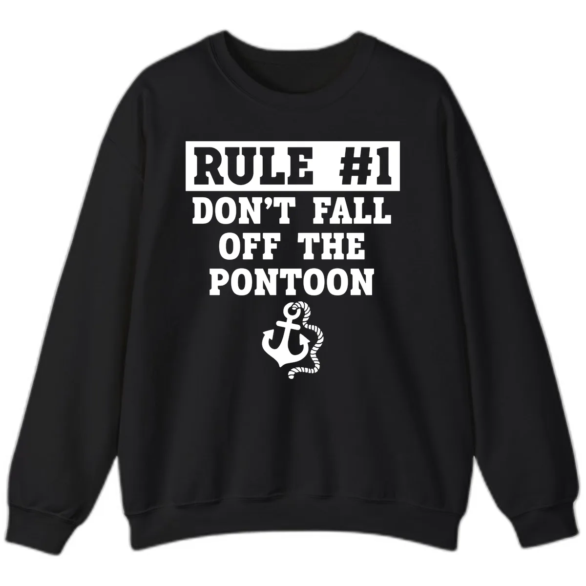Rule Number One Don't Fall Off Sweatshirt in Black