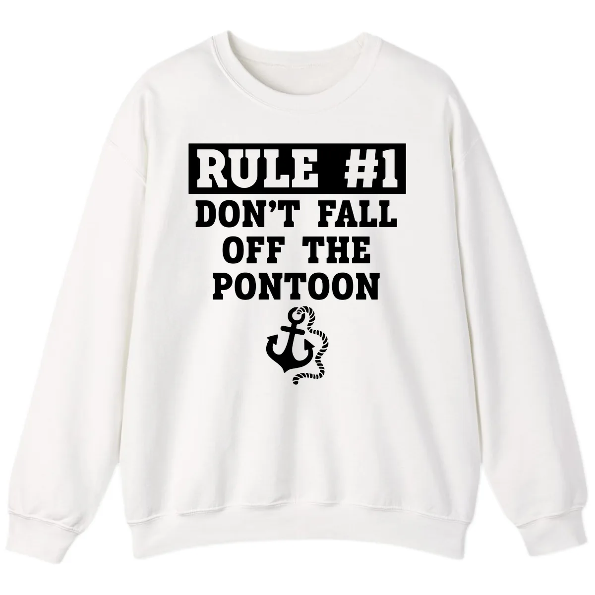 Rule Number One Don't Fall Off Sweatshirt in White