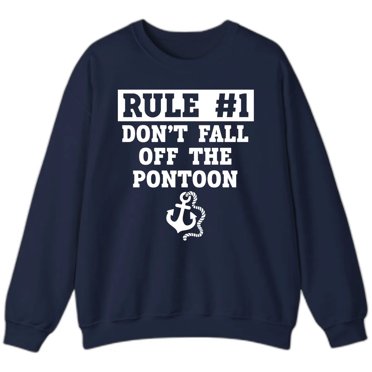 Rule Number One Don't Fall Off Sweatshirt in Navy