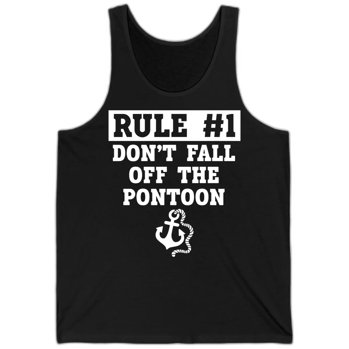 Rule Number One Don't Fall Off Tank in Black