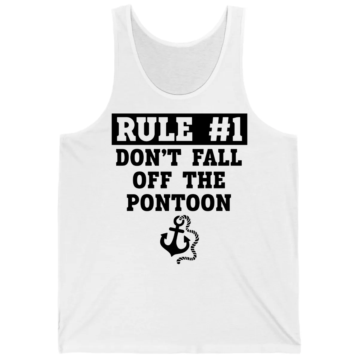 Rule Number One Don't Fall Off Tank in White