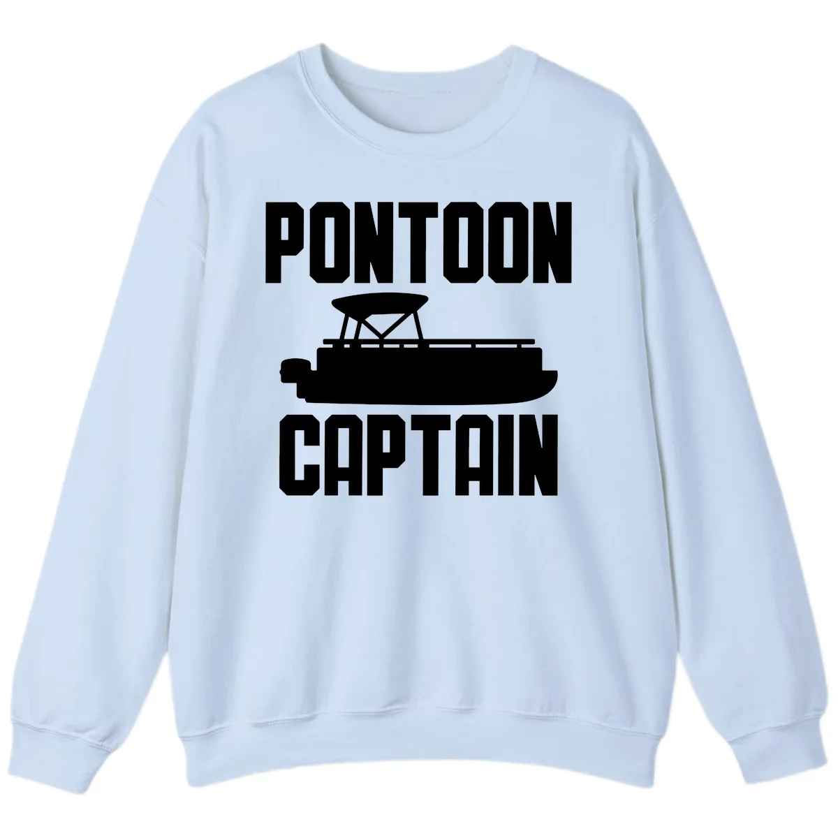 Pontoon Captain Lifestyle Design Sweatshirt in Light Blue