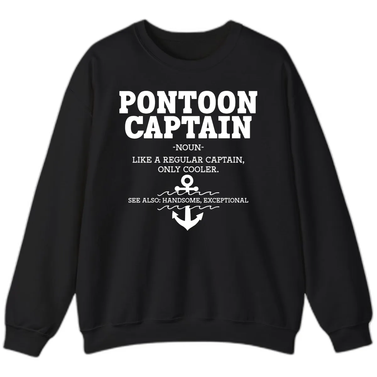 Pontoon Captain Noun Definition Sweatshirt in Black