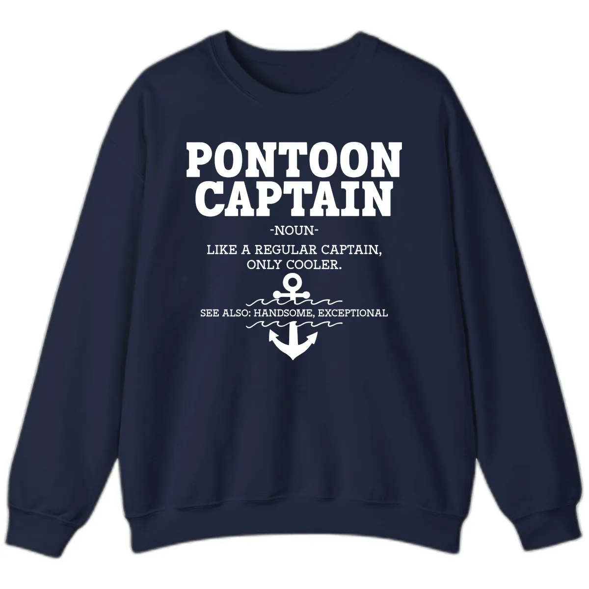 Pontoon Captain Noun Definition Sweatshirt in Navy
