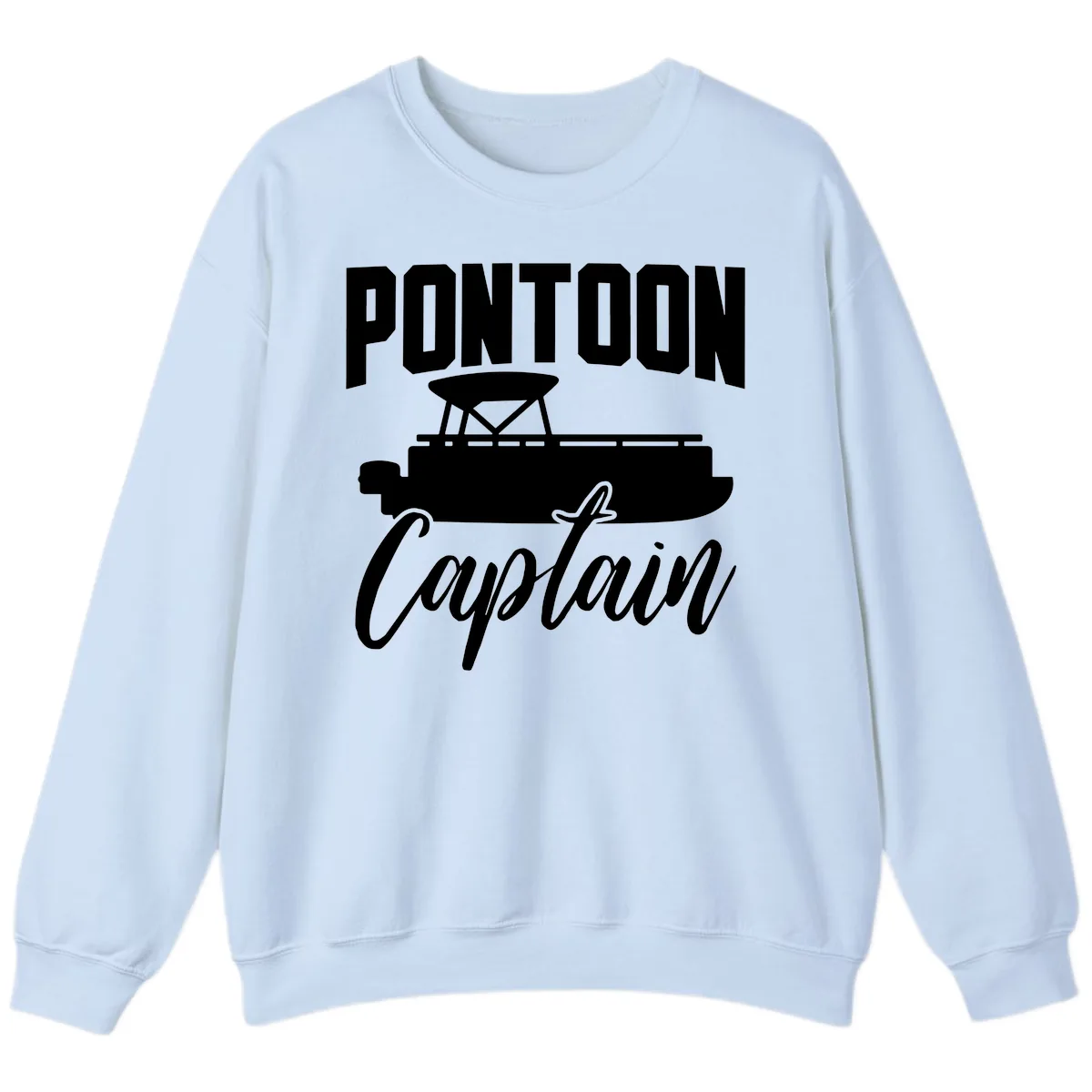 Pontoon Captain Boat Life Sweatshirt in Light Blue