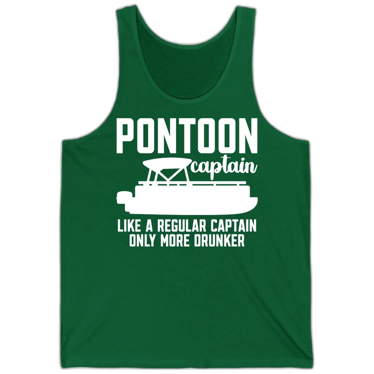 Pontoon Captain Like A Regular Captain Only More Drunker Tank in Kelly